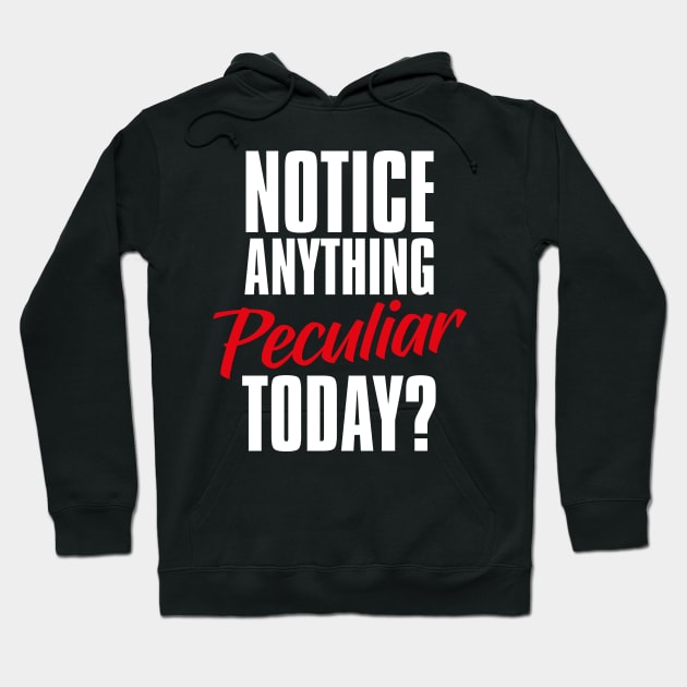 Peculiar People Day – January Hoodie by irfankokabi